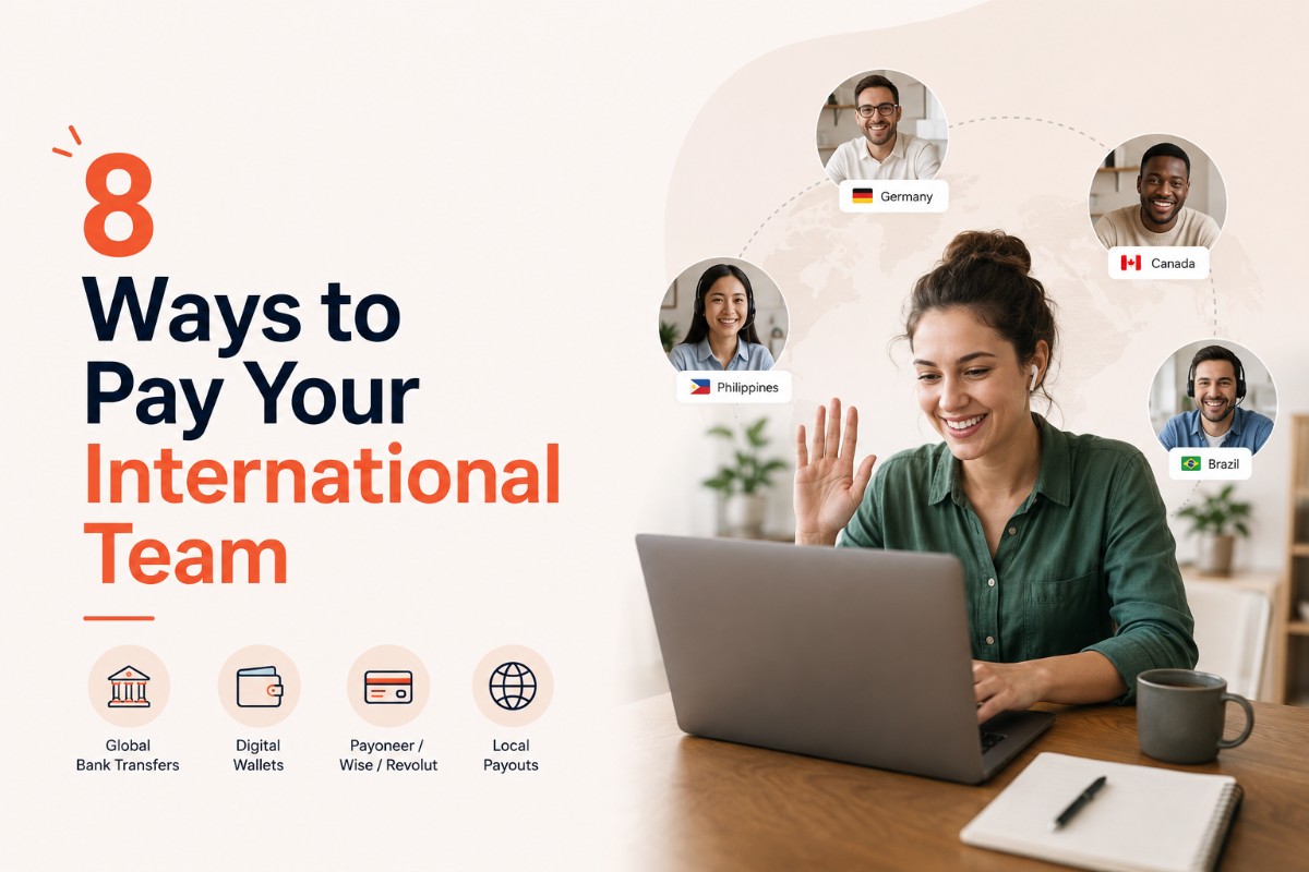 8 Ways to Pay Your International Team